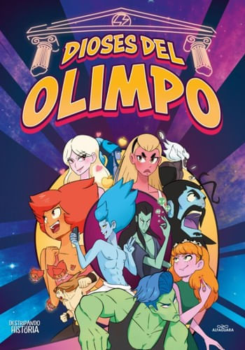 Portada de DESTRIPANDO LA HISTORIA. DIOSES DEL OLIMPO de ALVARO PASCUAL; RODRIGO SEPTIEN