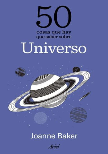 50 COSAS QUE HAY QUE SABER SOBRE EL UNIVERSO