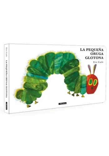LA PEQUEÑA ORUGA GLOTONA.