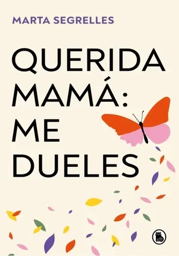 QUERIDA MAMA ME DUELES