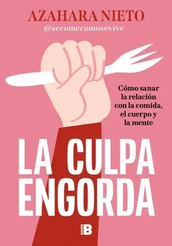 LA CULPA ENGORDA