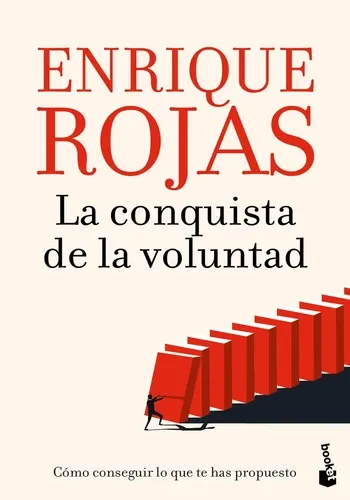 LA CONQUISTA DE LA VOLUNTAD
