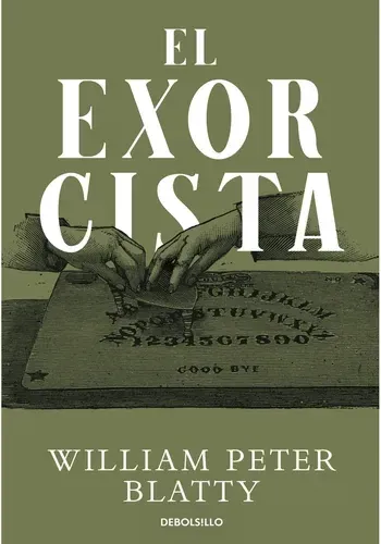 EL EXORCISTA (COLECCION DEL BESTSELLER AL BLOCKBUSTER 3)