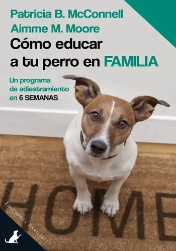 COMO EDUCAR A TU PERRO EN FAMILIA