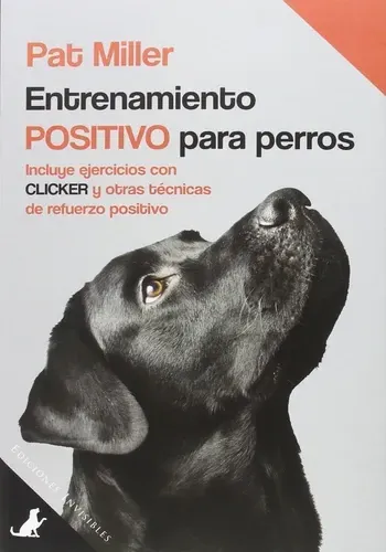 ENTRENAMIENTO POSITIVO PARA PERROS