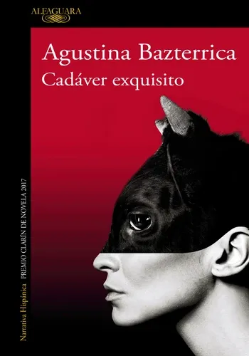 Portada de Cadaver Exquisito de Agustina Bazterrica
