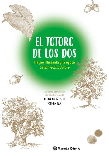 EL TOTORO DE LOS DOS: HAYAO MIYAZAKI Y "MI VECINO