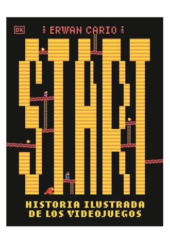 START! HISTORIA ILUSTRADA DE LOS VIDEOJUEGOS