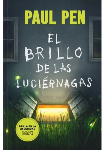 EL BRILLO DE LAS LUCIERNAGAS  (ED. CANTOS TINTADOS)