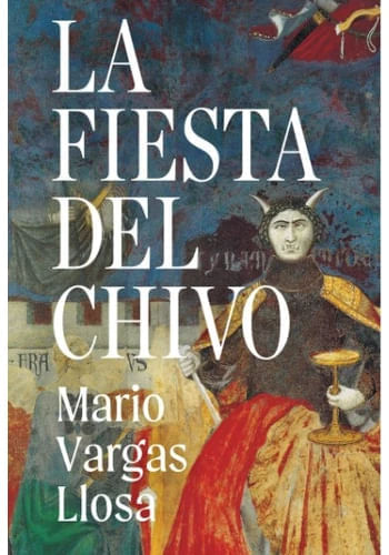 LA FIESTA DEL CHIVO (ED. CONMEMORATIVA)