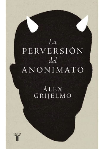 LA PERVERSION DEL ANONIMATO