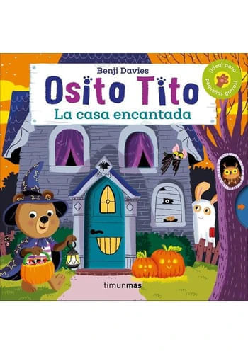 OSITO TITO. LA CASA ENCANTADA