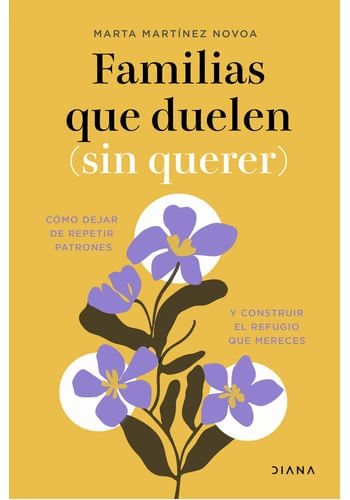 FAMILIAS QUE DUELEN (SIN QUERER)