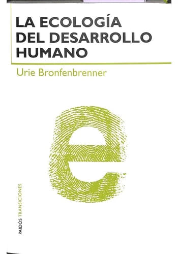 LA ECOLOGIA DEL DESARROLLO HUMANO