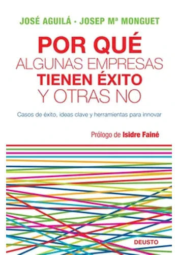 POR QUE ALGUNAS EMPRESAS TIENEN EXITO Y OTRAS NO