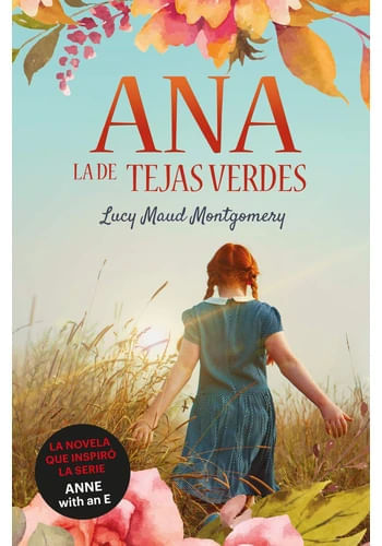 ANA LA DE TEJAS VERDES