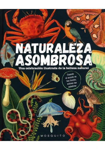 NATURALEZA ASOMBROSA