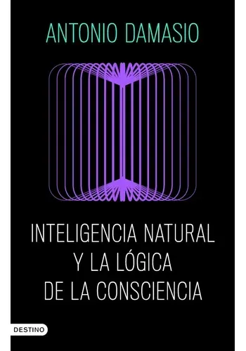 INTELIGENCIA NATURAL Y LA LOGICA DE LA CONSCIENCIA