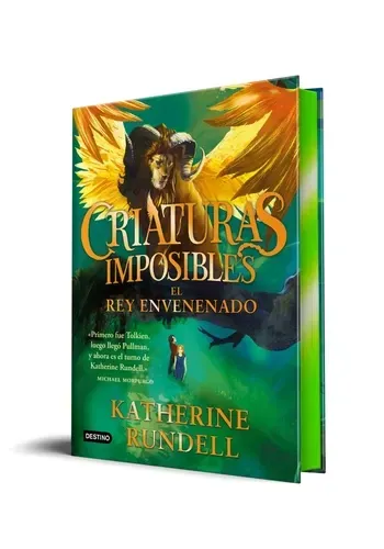 CRIATURAS IMPOSIBLES 2. EL REY ENVENENADO