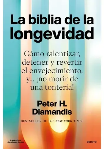 LA BIBLIA DE LA LONGEVIDAD