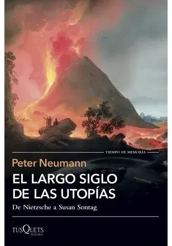 EL LARGO SIGLO DE LAS UTOPIAS