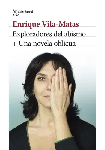 EXPLORADORES DEL ABISMO + UNA NOVELA OBLICUA