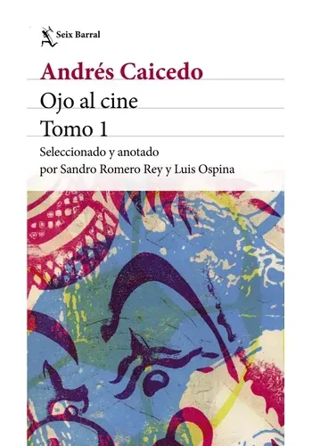 OJO AL CINE. TOMO 1