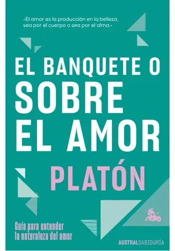 Portada de EL BANQUETE O SOBRE EL AMOR de PLATON