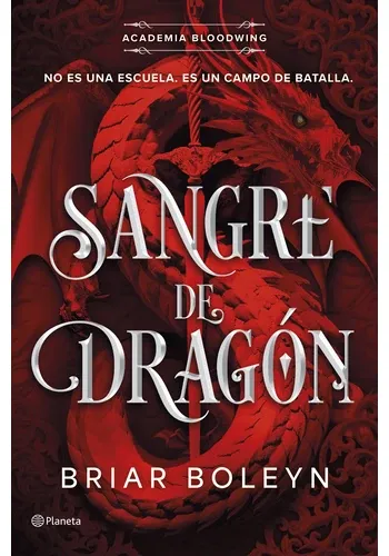 SANGRE DE DRAGON (ACADEMIA BLOODWING 1)