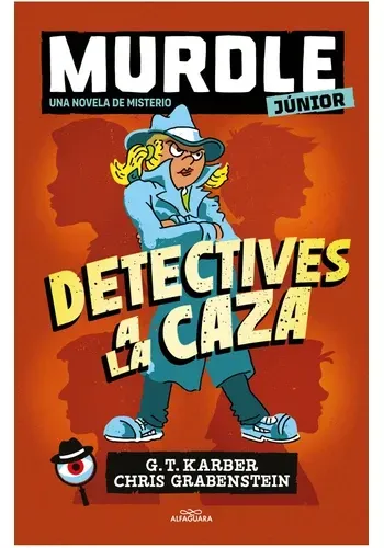 MURDLE JUNIOR 1. DETECTIVES A LA CAZA