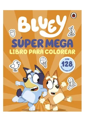 BLUEY. SUPER MEGA COLOURING BOOK