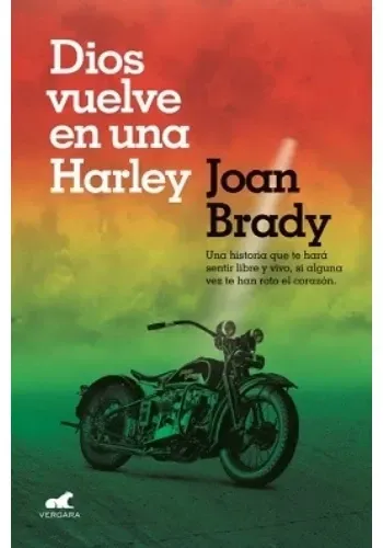 DIOS VUELVE EN UNA HARLEY