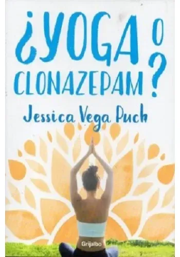 ¿YOGA O CLONAZEPAM?
