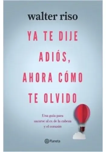 YA TE DIJE ADIOS, AHORA COMO TE OLVIDO