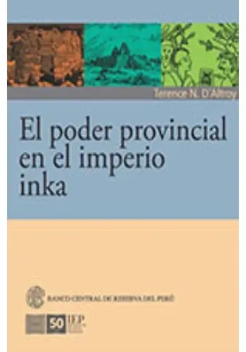 EL PODER PROVINCIAL EN EL IMPERIO INKA