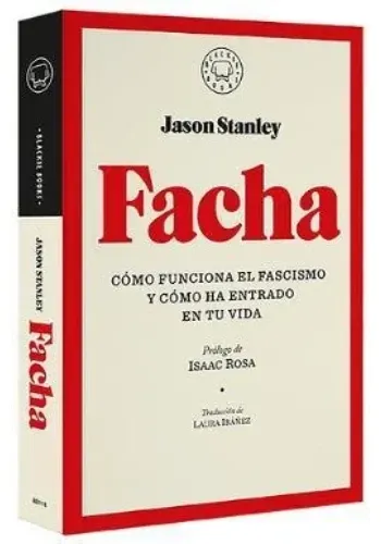 FACHA. COMO FUNCIONA EL FASCISMO