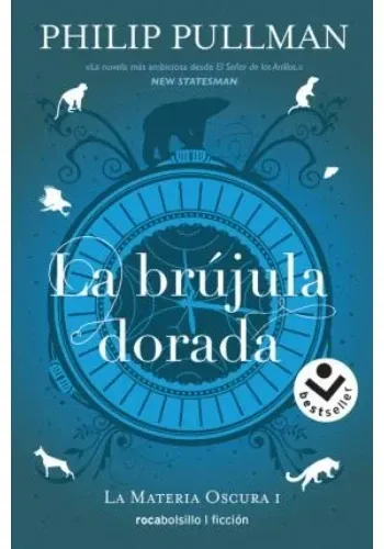 LA BRUJULA DORADA (LA MATERIA OSCURA 1)