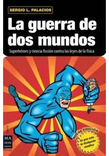 LA GUERRA DE DOS MUNDOS