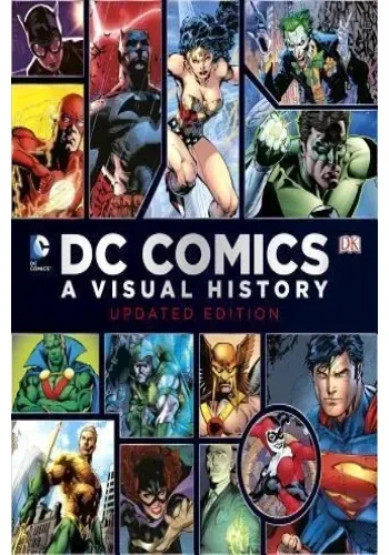 DC COMICS: A VISUAL HISTORY