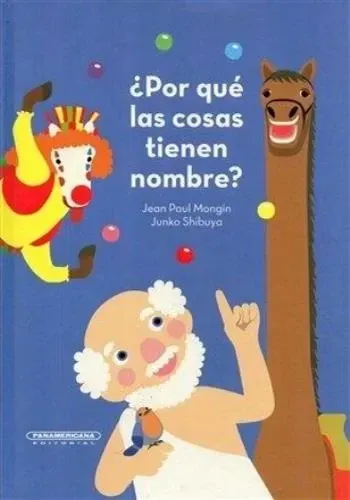 ¿POR QUE LAS COSAS TIENEN NOMBRE?