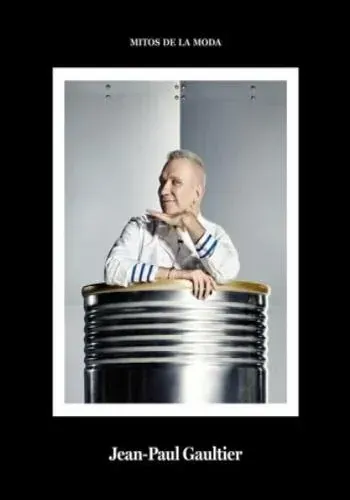 MITOS DE LA MODA - JEAN-PAUL GAULTIER