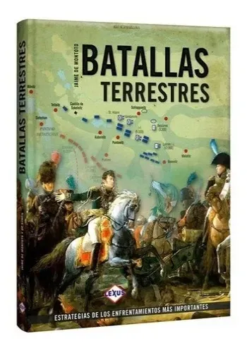 BATALLAS TERRESTRES - ESTRATEGIA DE ENFRENTAMIENTOS M AS IMP