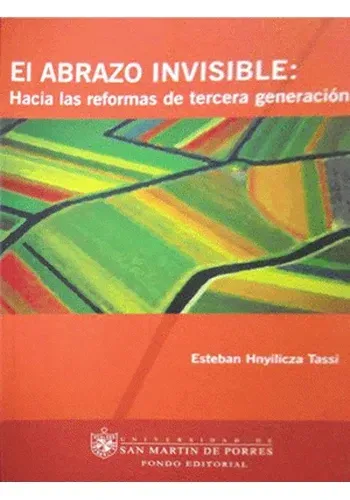 EL ABRAZO INVISIBLE: HACIA LAS REFORMAS DE TERCERA GENERACIO