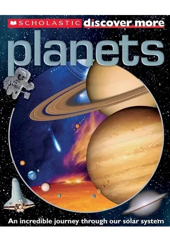 SCHOLASTIC DISCOVER MORE: PLANETS   * (*-*)