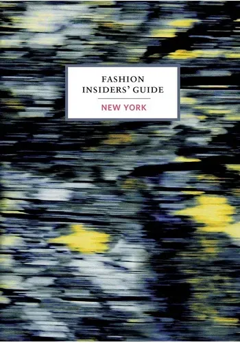 FASHION INSIDERS GUIDE TO NEW YORK, THE (*-*)