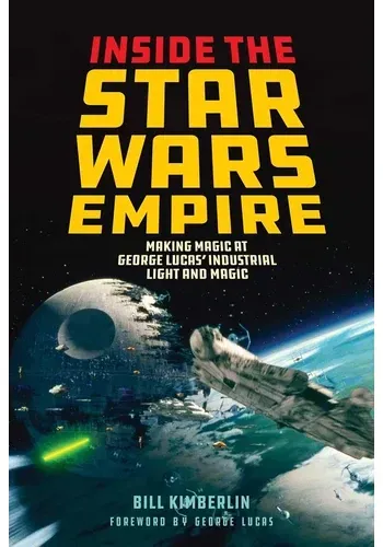 INSIDE THE STAR WARS EMPIRE: A MEMOIR