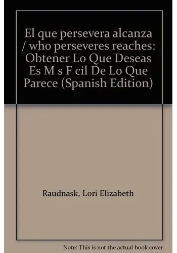 EL QUE PERSEVERA ALCANZA