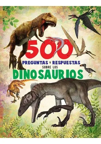 500 PREGUNTAS Y RESPUESTAS SOBRE LOS ANIMALES