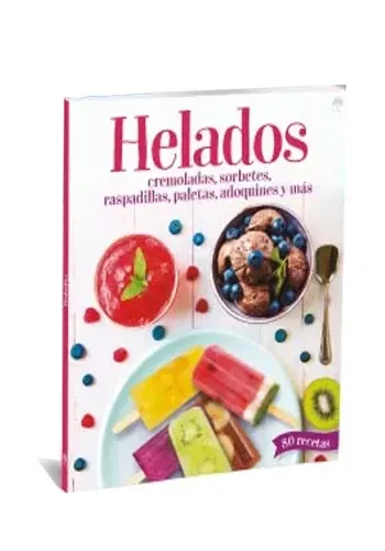 HELADOS, CREMOLADAS, SORBETES, RASPADILLAS, PALETAS, ADOQUIN