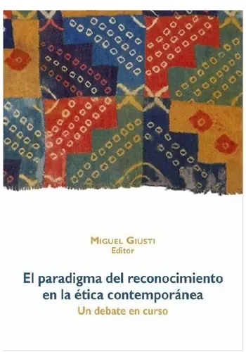 EL PARADIGMA DEL RECONOCIMIENTO EN LA ETICA